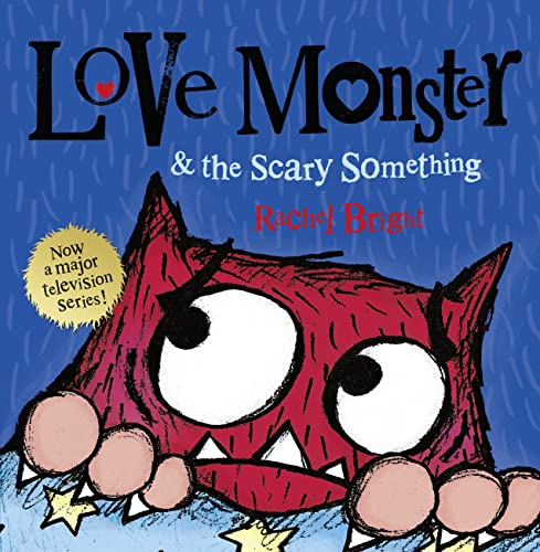 Love Monster and the Scary Something: Bilderbuch